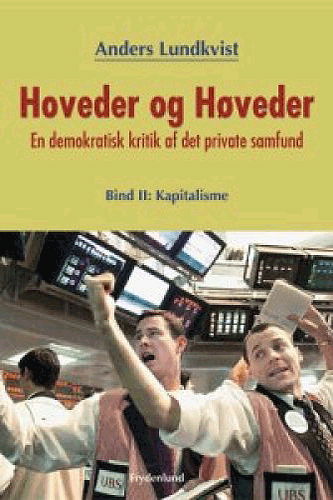 Cover for Anders Lundkvist · Hoveder og høveder. Kapitalisme (Buch) [1. Ausgabe] (2004)