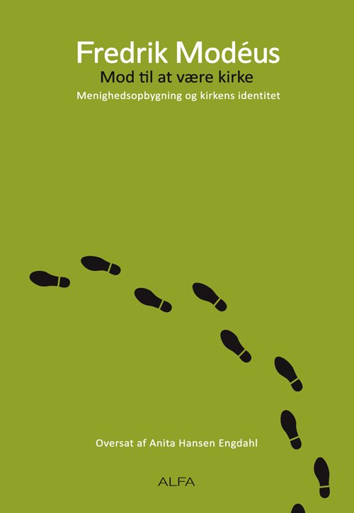 Cover for Fredrik Modéus · Mod til at være kirke (Sewn Spine Book) [1th edição] (2011)