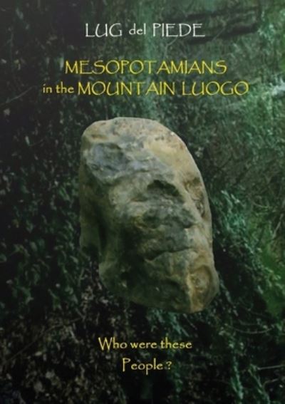 Cover for Lug del Piede · Mesopotamians in the mountain luogo (Paperback Book) (2019)