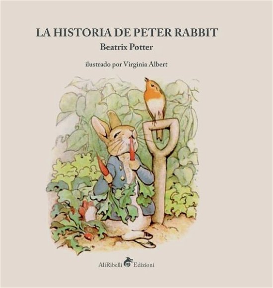 Cover for Beatrix Potter · La Historia De Peter Rabbit. Ediz. A Colori (Book) (2020)