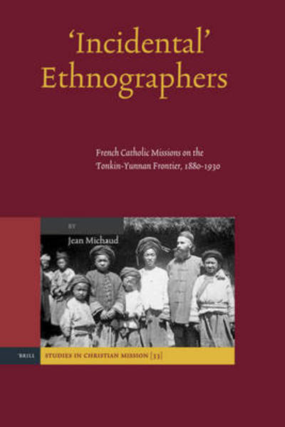 Cover for J. · 'incidental' Ethnographers (Studies in Christian Mission) (Hardcover Book) (2007)