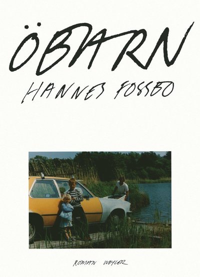Cover for Hannes Fossbo · Öbarn (Gebundesens Buch) (2021)