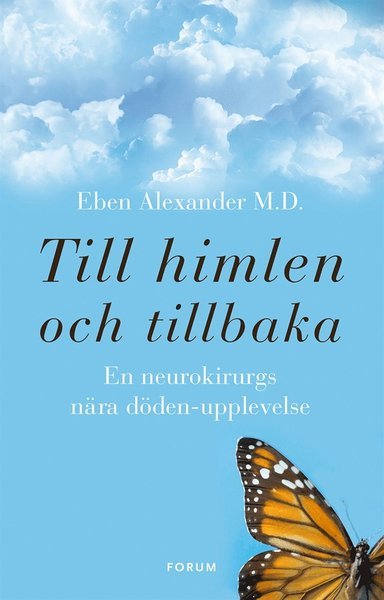 Cover for Eben Alexander · Till himlen och tillbaka : en neurokirurgs nära döden-upplevelse (ePUB) (2014)