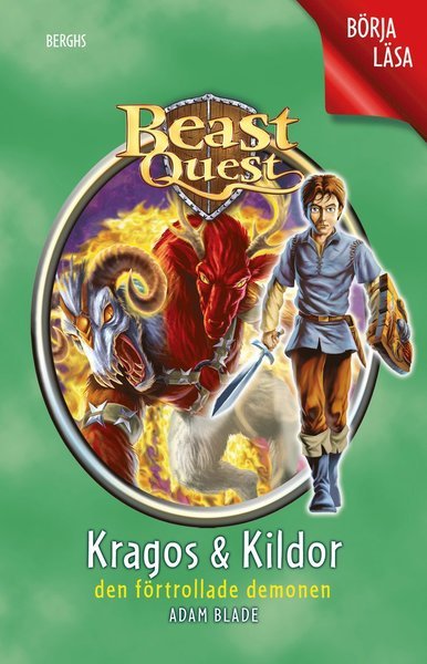 Börja läsa med Beast Quest: Kragos & Kildor : den förtrollade demonen - Adam Blade - Bøker - Berghs - 9789150221961 - 10. mars 2017