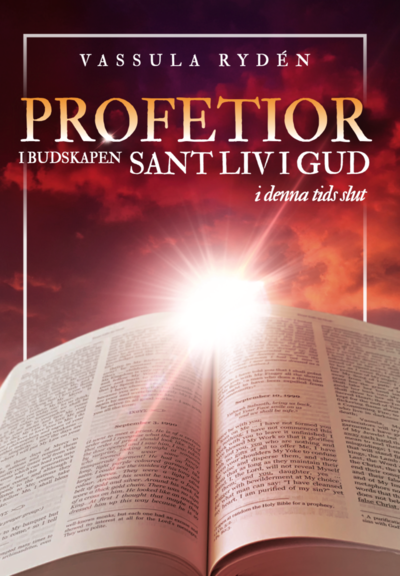 Cover for Vassula Rydén · Profetior i budskapen Sant Liv i Gud (Book) (2020)