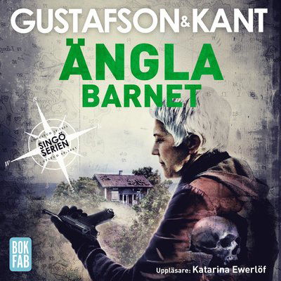 Cover for Gustafson &amp; Kant, · Singöserien: Änglabarnet (Hörbok (CD)) (2018)