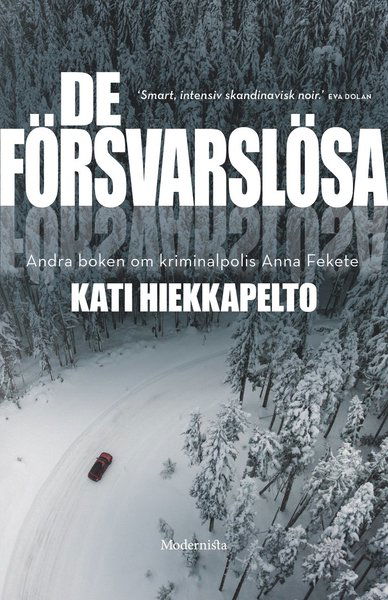 Cover for Kati Hiekkapelto · De försvarslösa (Hardcover Book) (2018)