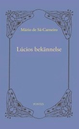 Cover for Mário de Sá-Carneiro · Lúcios bekännelse (Bound Book) (2017)