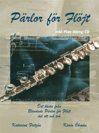 Cover for Karin Öhman Katarina Fritzén · Pärlor för Flöjt, Inkl Play-Along-CD (Paperback Book) (2019)