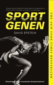 Cover for David Epstein · Sportgenen : vetenskapen bakom enastående idrottsprestationer (Taschenbuch) (2018)