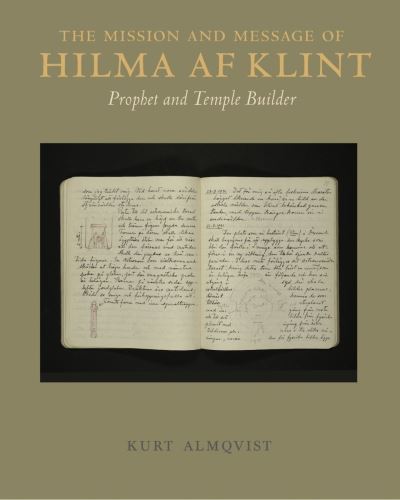 Cover for Kurt Almqvist · The Mission and Message of Hilma af Klint (Hardcover Book) (2025)