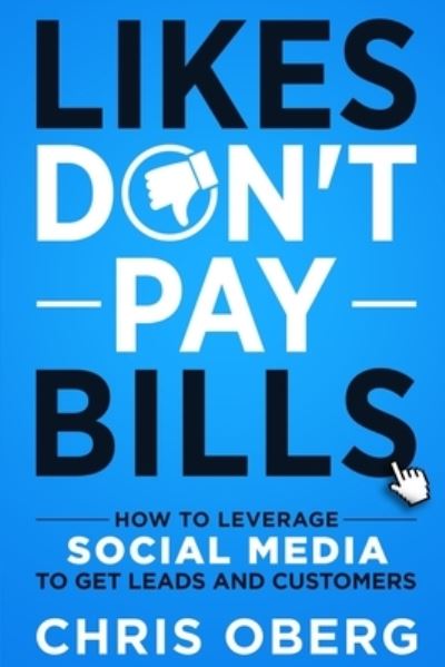 Cover for Chris Oberg · Likes Don't Pay Bills (Paperback Book) (2021)