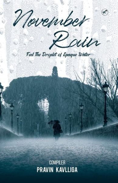 Cover for Pravin Kavalliga · November Rain (Paperback Book) (2020)