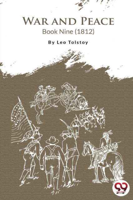 Cover for Leo Tolstoy · War and Peace Book 9 (Paperback Book) (2022)