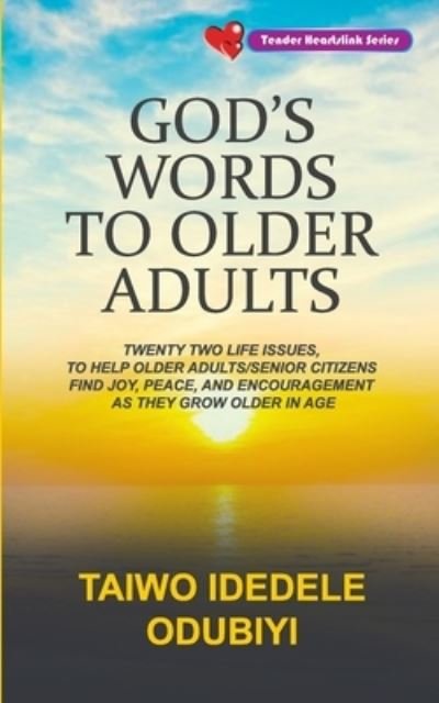 Cover for Taiwo Iredele Odubiyi · God's Words to Older Adults (Paperback Bog) (2019)
