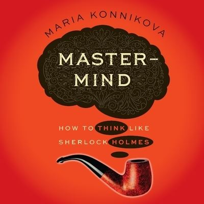 Cover for Maria Konnikova · MasterMind (CD) (2013)