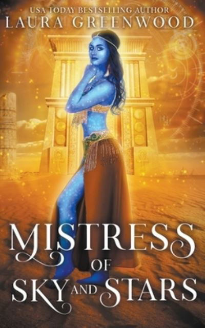 Mistress Of Sky And Stars - Laura Greenwood - Książki - Drowlgon Press - 9798201130961 - 9 grudnia 2021