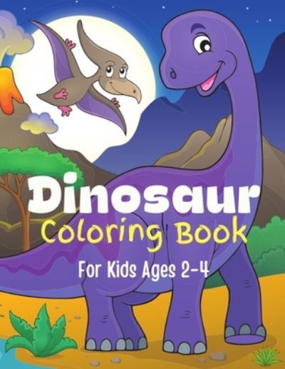 Cover for Pippa White · Dinosaut Coloring Book For Kids Ages 2-4: Children's Inspirational Coloring Book With Mythical Creatures. (Paperback Bog) (2022)