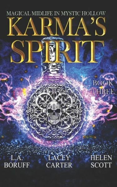Cover for L a Boruff · Karma's Spirit: A Paranormal Women's Fiction Novel - Magical Midlife in Mystic Hollow (Taschenbuch) (2022)