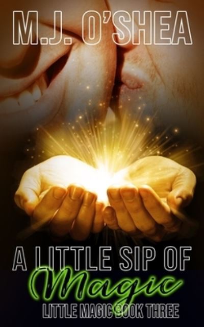 Cover for M J O'Shea · A Little Sip of Magic (Paperback Book) (2020)