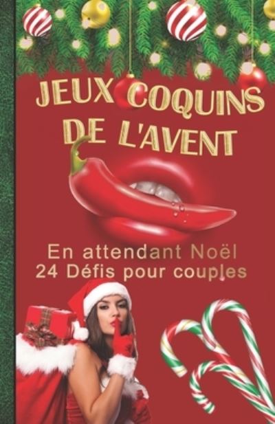 Cover for Instant Detente · JEUX COQUINS DE L'AVENT - En attendant Noel - 24 Defis pour couples (Paperback Book) (2020)