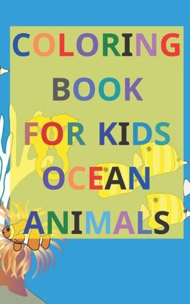 Cover for Coloring Book · Coloring Book for Kids Ocean Animals (Paperback Book) (2020)