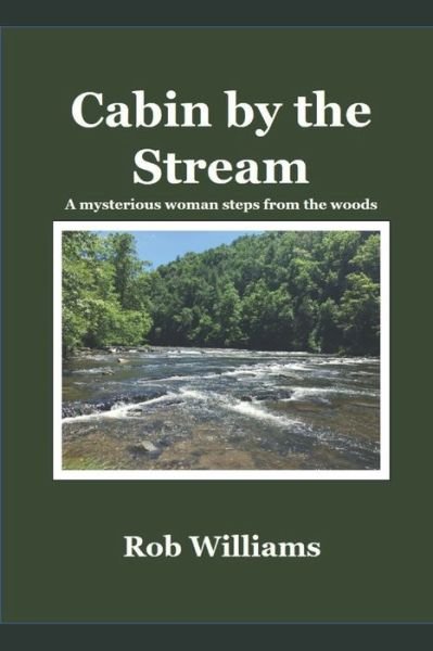 Cover for Rob Williams · Cabin by the Stream (Paperback Book) (2020)