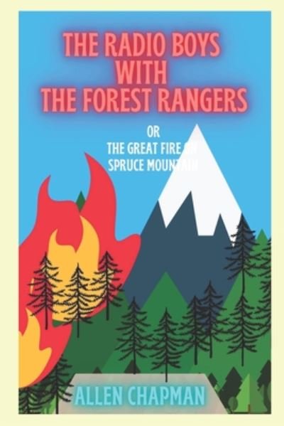 Cover for Allen Chapman · The Radio Boys with the Forest Rangers (Taschenbuch) (2020)