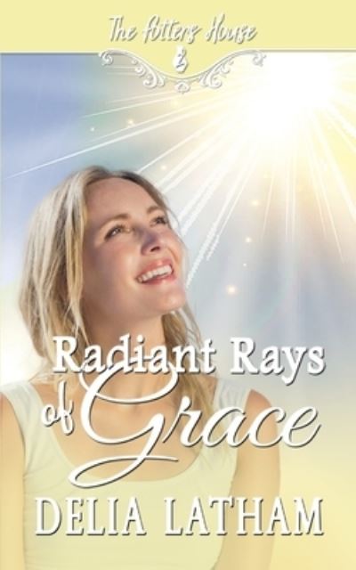 Cover for Potter's House Books (two) · Radiant Rays of Grace (Paperback Book) (2020)