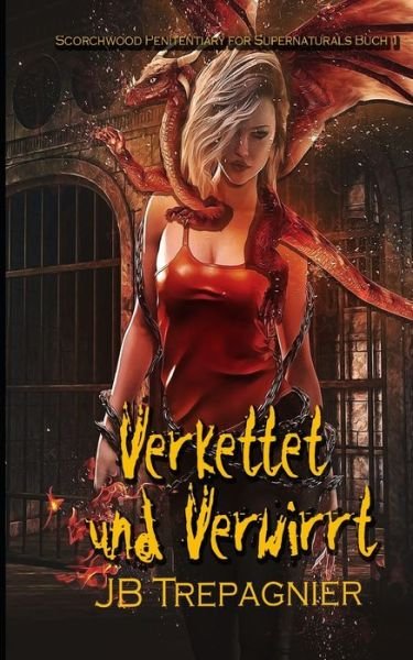 Cover for Jb Trepagnier · Verkettet und Verwirrt (Taschenbuch) (2021)