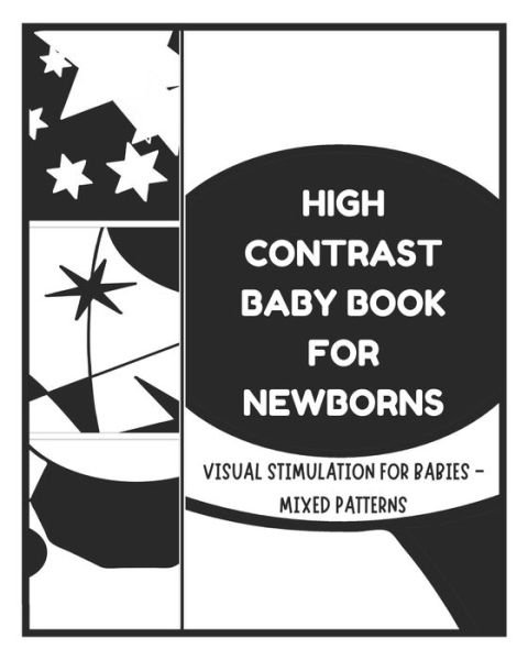 High Contrast Baby Books for Newborn - Visual Stimulation for Babies - Mixed Patterns: Sensory Book for Newborns - David Fletcher - Bücher - Independently Published - 9798714526961 - 27. Februar 2021