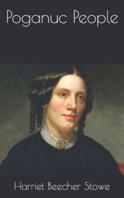 Cover for Professor Harriet Beecher Stowe · Poganuc People (Paperback Book) (2021)