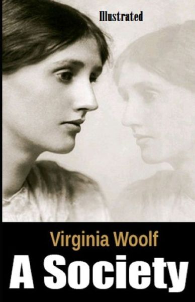 Cover for Virginia Woolf · A Society Illustrated (Paperback Book) (2021)