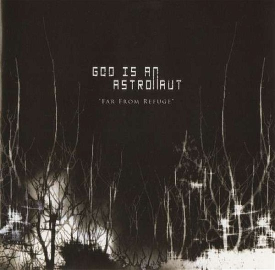 Far From Refuge - God Is An Astronaut - Musiikki - REVIVE - 0013964381962 - perjantai 15. maaliskuuta 2024