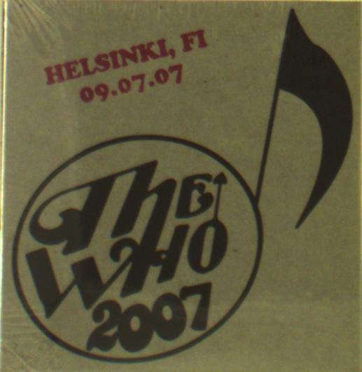 Cover for The Who · Live - July 9 07 - Helsinki Fl (CD) (2019)