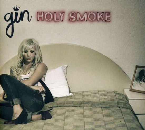 Cover for Gin · Gin-holy Smoke (CD) [Digipak]