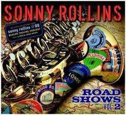 Cover for Sonny Rollins · Road Shows Vol.2 (CD) [Deluxe edition] [Digipak] (2016)