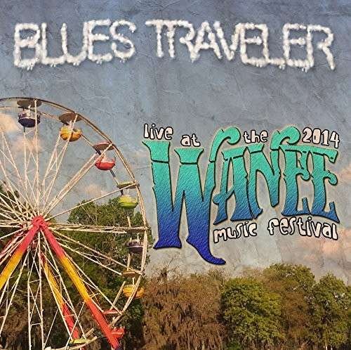 Cover for Blues Traveler · Live at Wanee 2014 (CD) (2004)