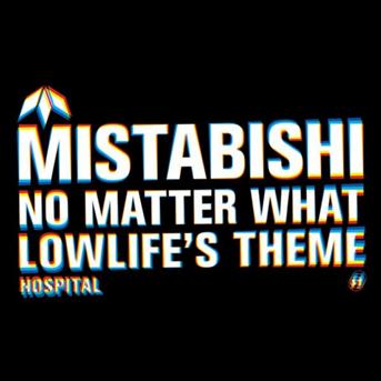 No Matter What - Mistabishi - Musik - HOSPITAL RECORDS LTD - 0666017173962 - 12. März 2007