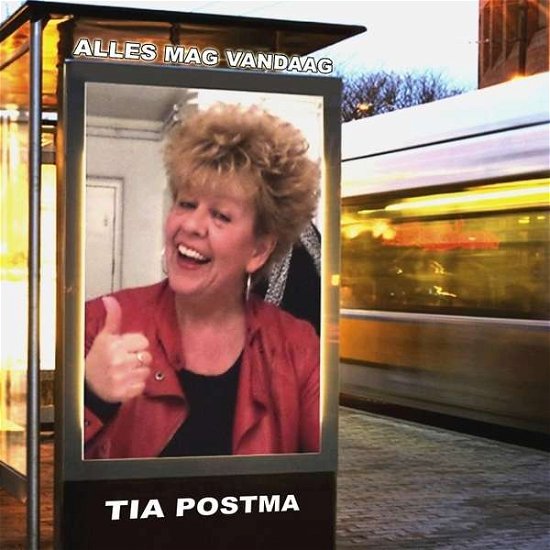Cover for Tia Postma · Alles Mag Vandaag (CD) (2014)