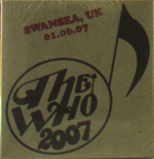 Cover for The Who · Live - June 1 07 - Swansea UK (CD) (2019)