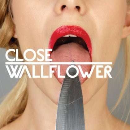 Cover for Close · Wallflower (LP) (2013)