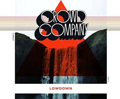 Cover for Crowd Company · Lowdown (CD) (2020)