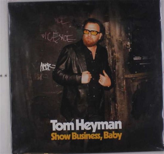 Cover for Tom Heyman · Show Business, Baby (LP) (2017)
