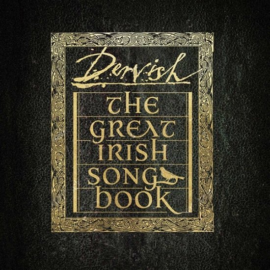 The Great Irish Songbook - Dervish - Musik - FOLK - 0888072088962 - 26 april 2019