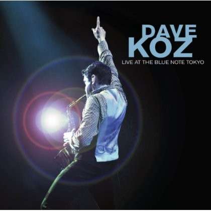 Cover for Dave Koz · Live At The Blue Note Tokyo (CD) (2013)