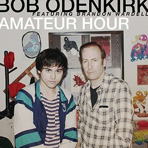 Cover for Bob Odenkirk · Amateur Hour (CD) (2014)