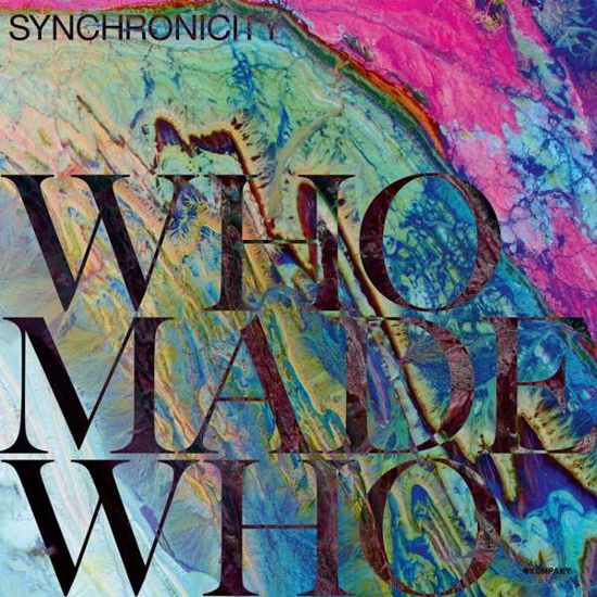 Synchronicity - Whomadewho - Musiikki - KOMPAKT - 4250101420962 - perjantai 11. joulukuuta 2020