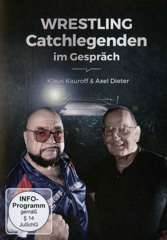 Wrestling-catchlegenden Im Gespräch - Klaus Kauroff & Axel Dieter - Film -  - 4260186743962 - 27. november 2015