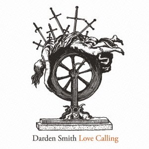 Cover for Darden Smith · Love Calling (CD) [Japan Import edition] (2013)